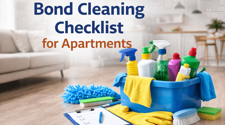 Bond Cleaning Checklist for Apartments