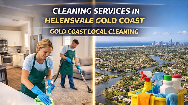 Cleaning Services in Helensvale Gold Coast