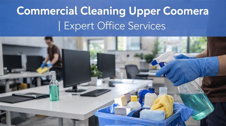 Commercial Cleaning Upper Coomera